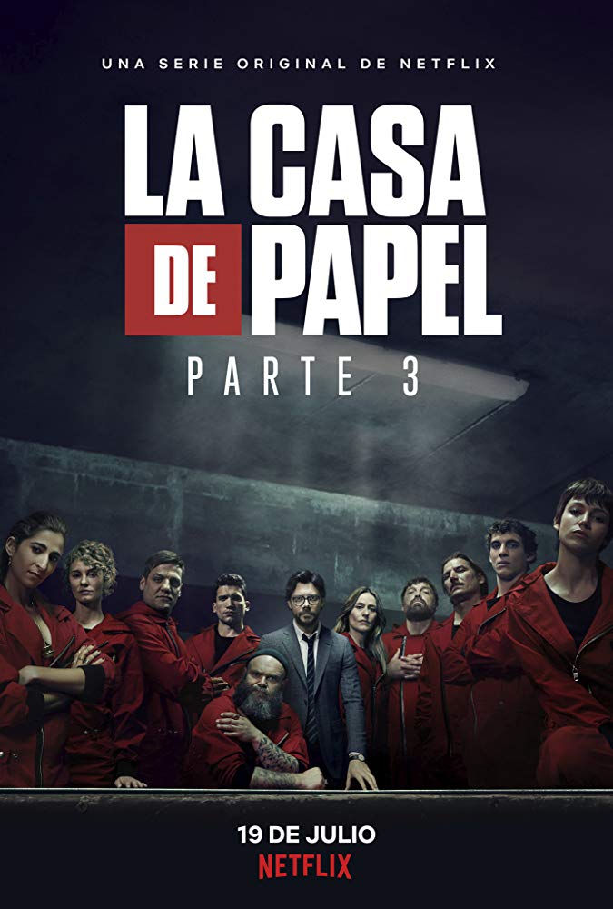 poster for La Casa de Papel Season 3 Episode 1 2019