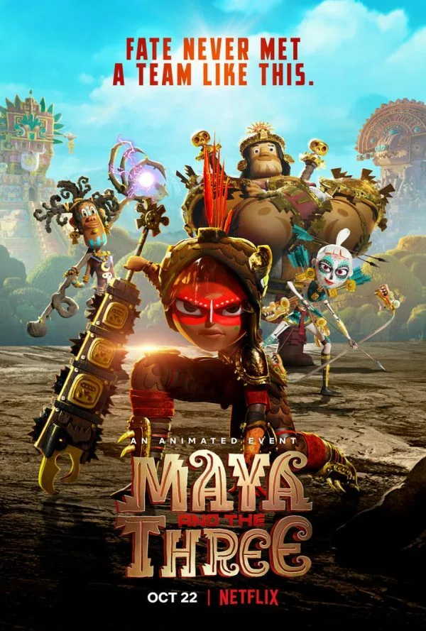 poster for Maya and the Three Season 1 Episode 1 2021